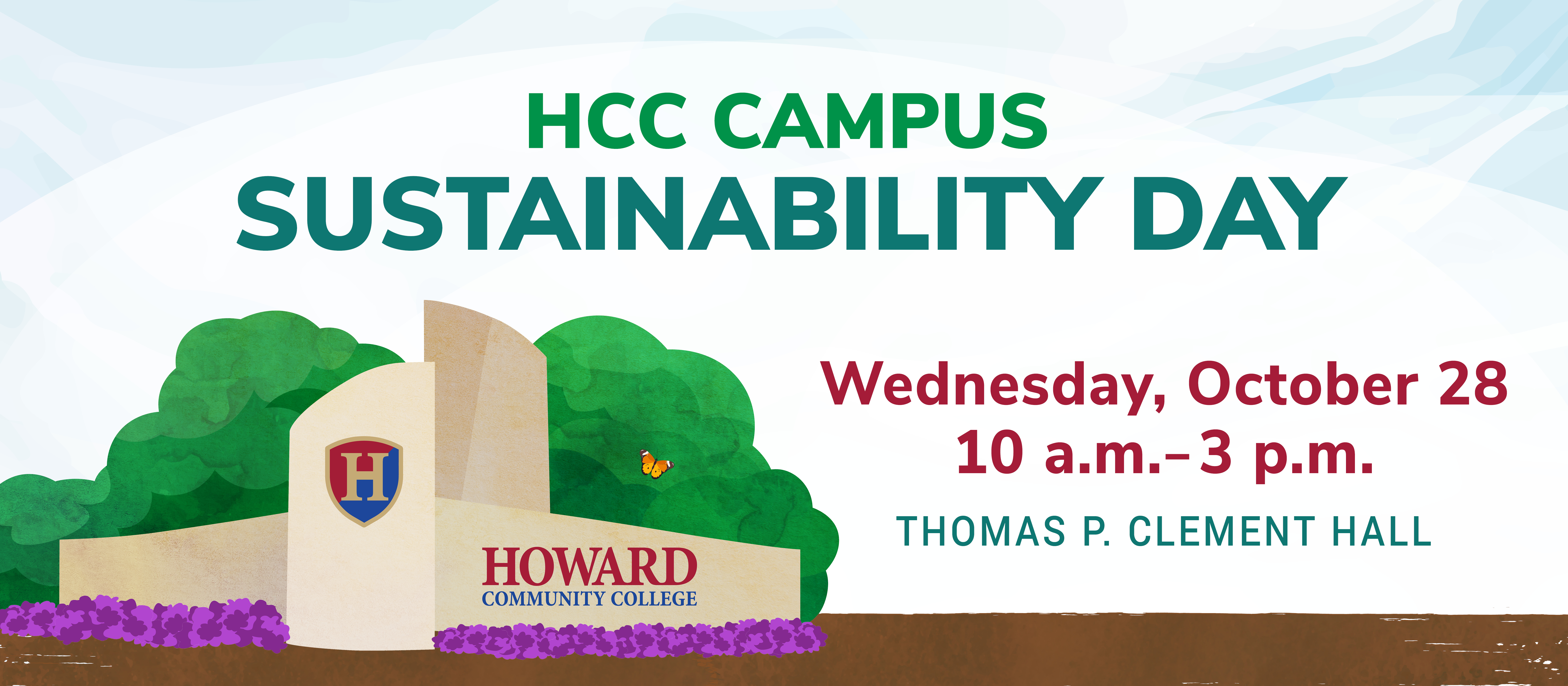 Illustrated banner for HCC Campus Sustainability Day featuring the college entrance sign, green trees and purple flowers. Text announces Wednesday, October 28, from 10 a.m. to 3 p.m. in Thomas P. Clement Hall.
