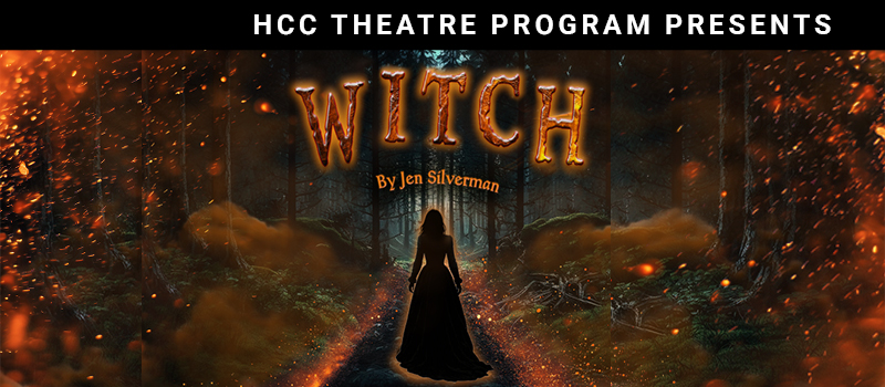 HCC Theatre's Witch