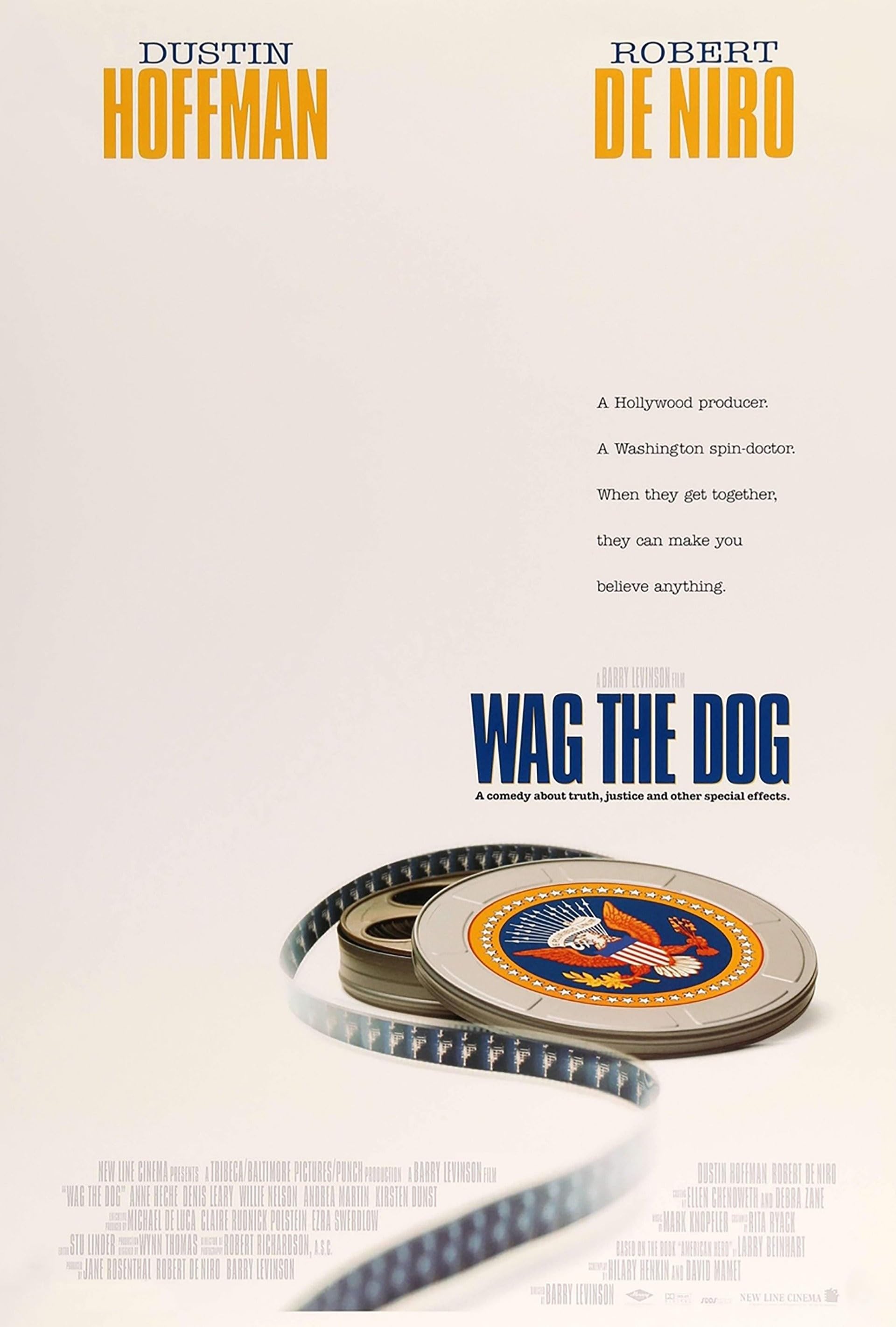 Wag the Dog (March 27)