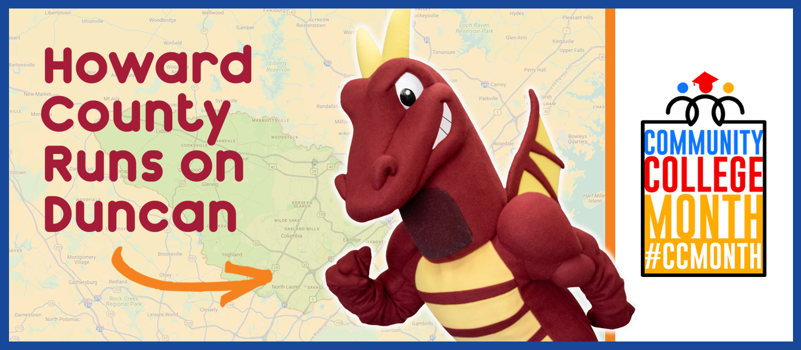 A red dragon mascot with yellow accents poses energetically in front of a map of Howard County. Bold red text reads 'Howard County Runs on Duncan' with an orange arrow pointing towards the text. To the right, a logo for 'Community College Month' (#CCMONTH) features stylized figures.